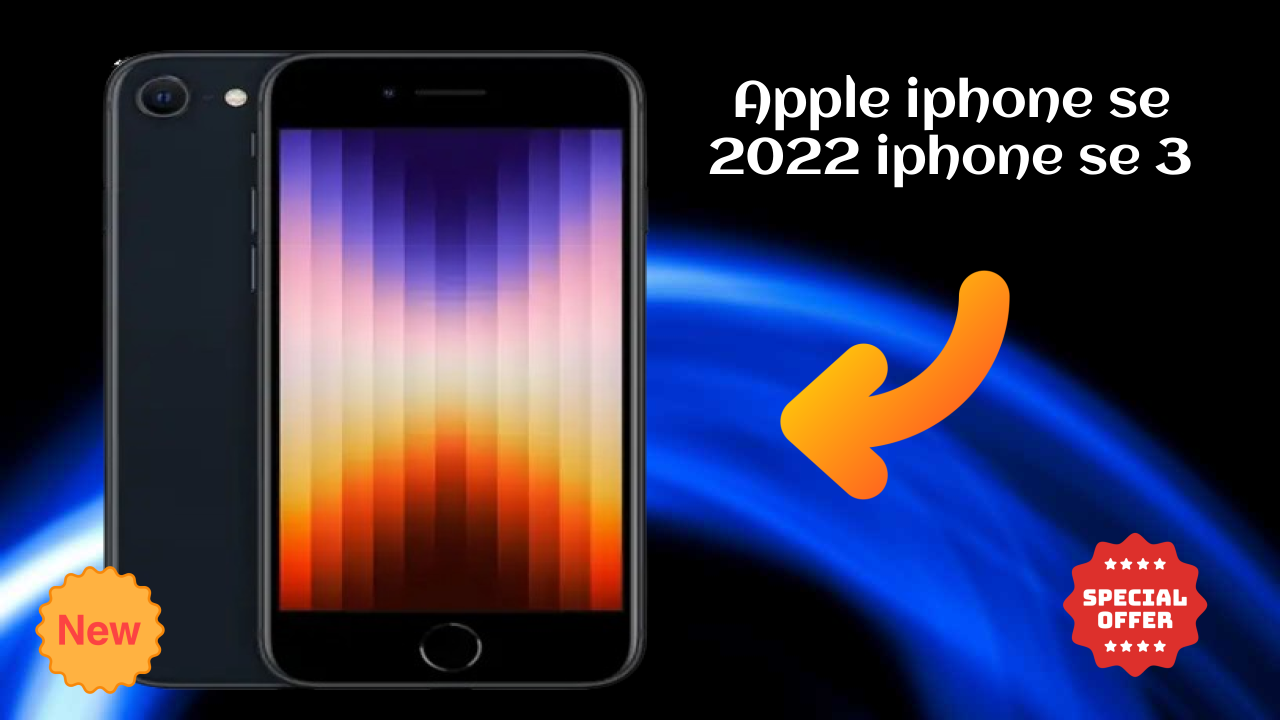 Apple IPhone SE 2022 (iPhone SE 3) Price Review: Is ₹47,600 a Good Investment?