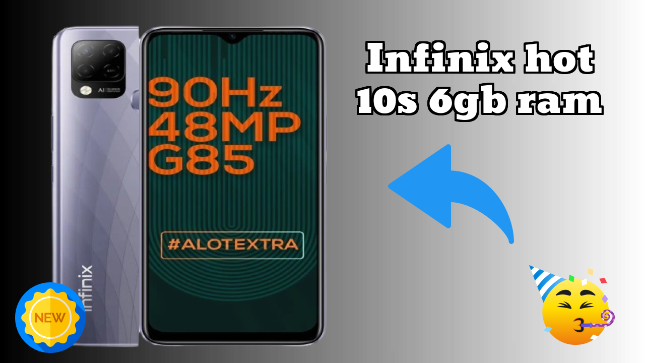 Infinix Hot 10S 6GB RAM Price: ₹10,999 - Complete Buying Guide
