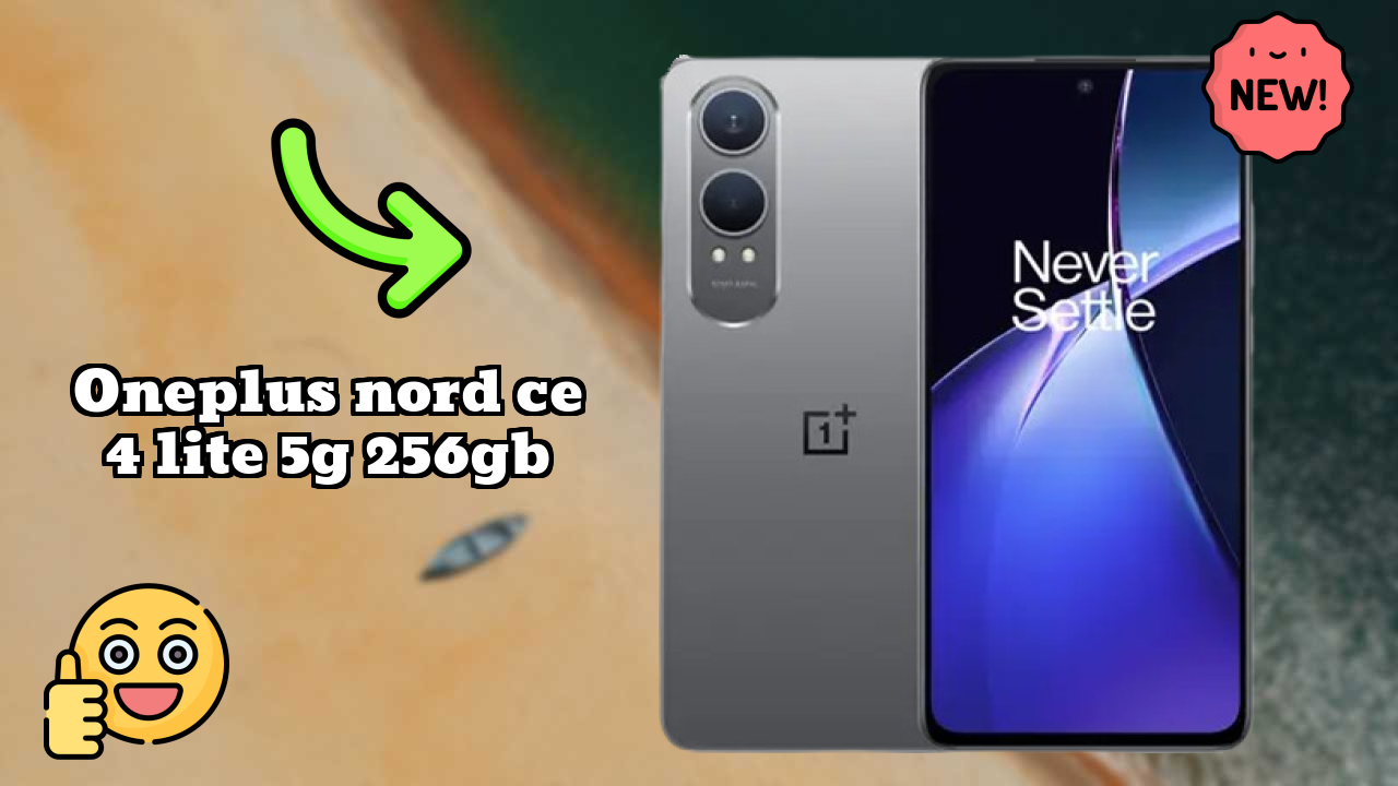 OnePlus OnePlus Nord CE 4 Lite 5G 256GB - Best Features You Should Know