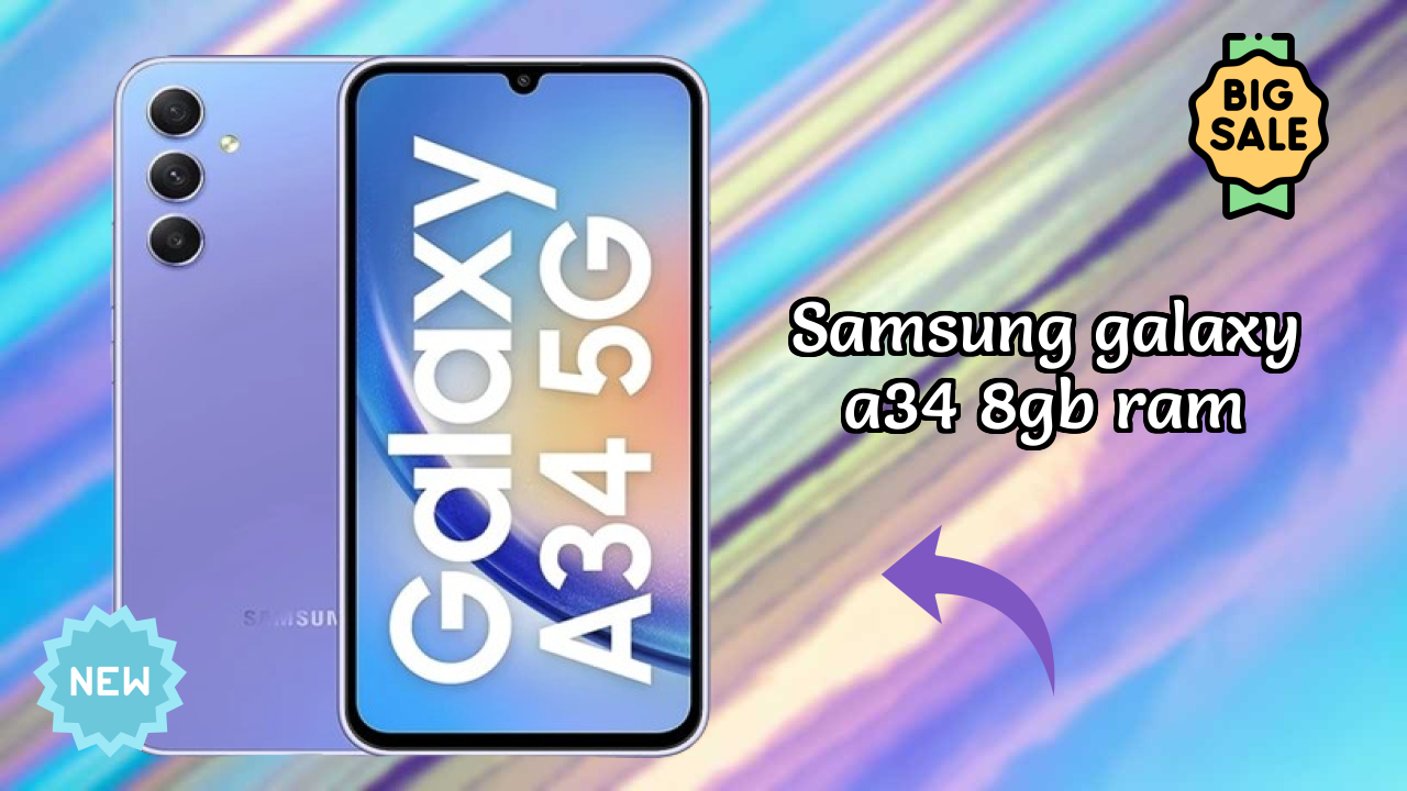 Samsung Galaxy A34 8GB RAM at ₹24,999 - Complete Review & Rating