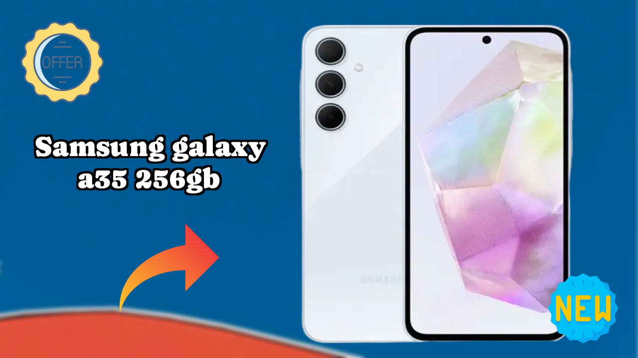 Samsung Galaxy A35 256GB at ₹21,689 - Best Phone Under This Price