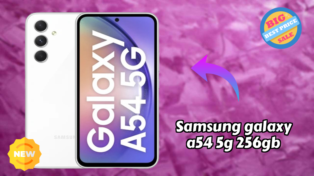 Samsung Samsung Galaxy A54 5G 256GB - Complete Specifications Explained
