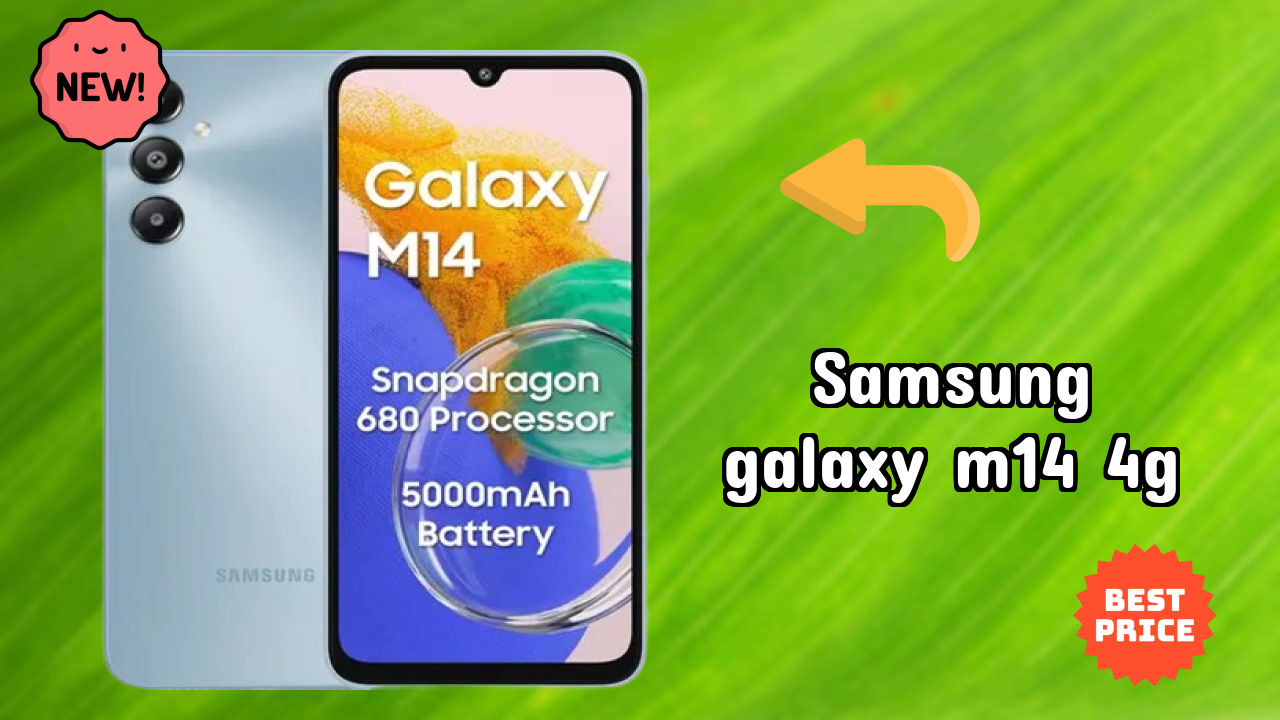 Samsung Galaxy M14 4G Display Analysis: 6.7 Inches (17.02 Cm) Screen Quality