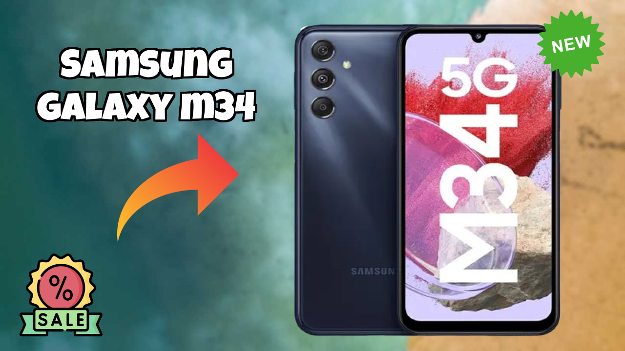 Samsung Galaxy M34 Display Quality: Super AMOLED Explained
