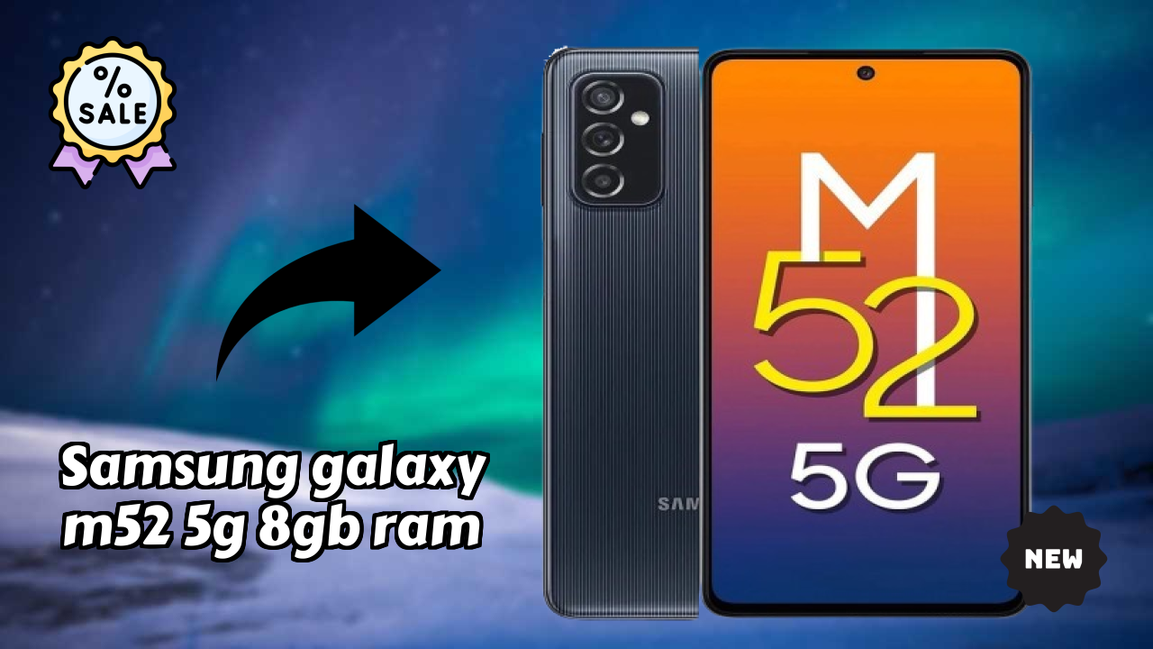 Samsung Galaxy M52 5G 8GB RAM Price Drop: Now at ₹25,749 Only