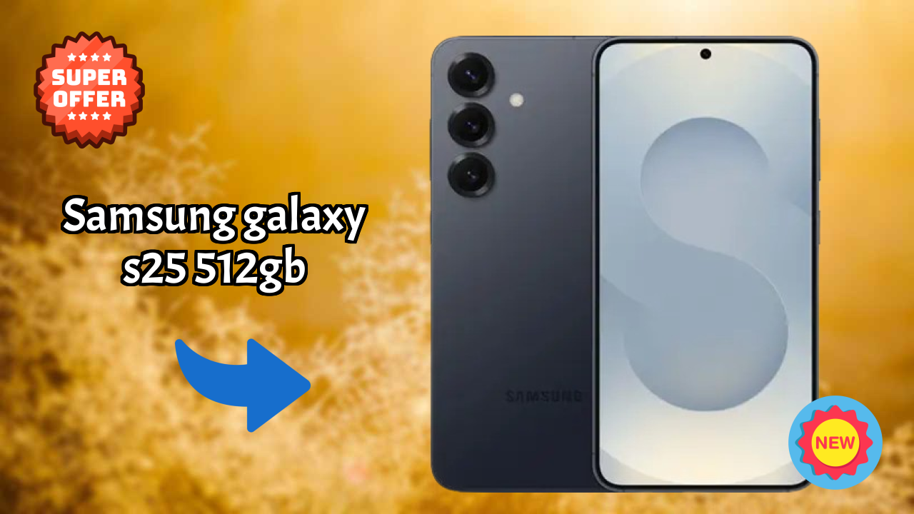 Samsung Galaxy S25 512GB Price Review: ₹86,999 Complete Analysis
