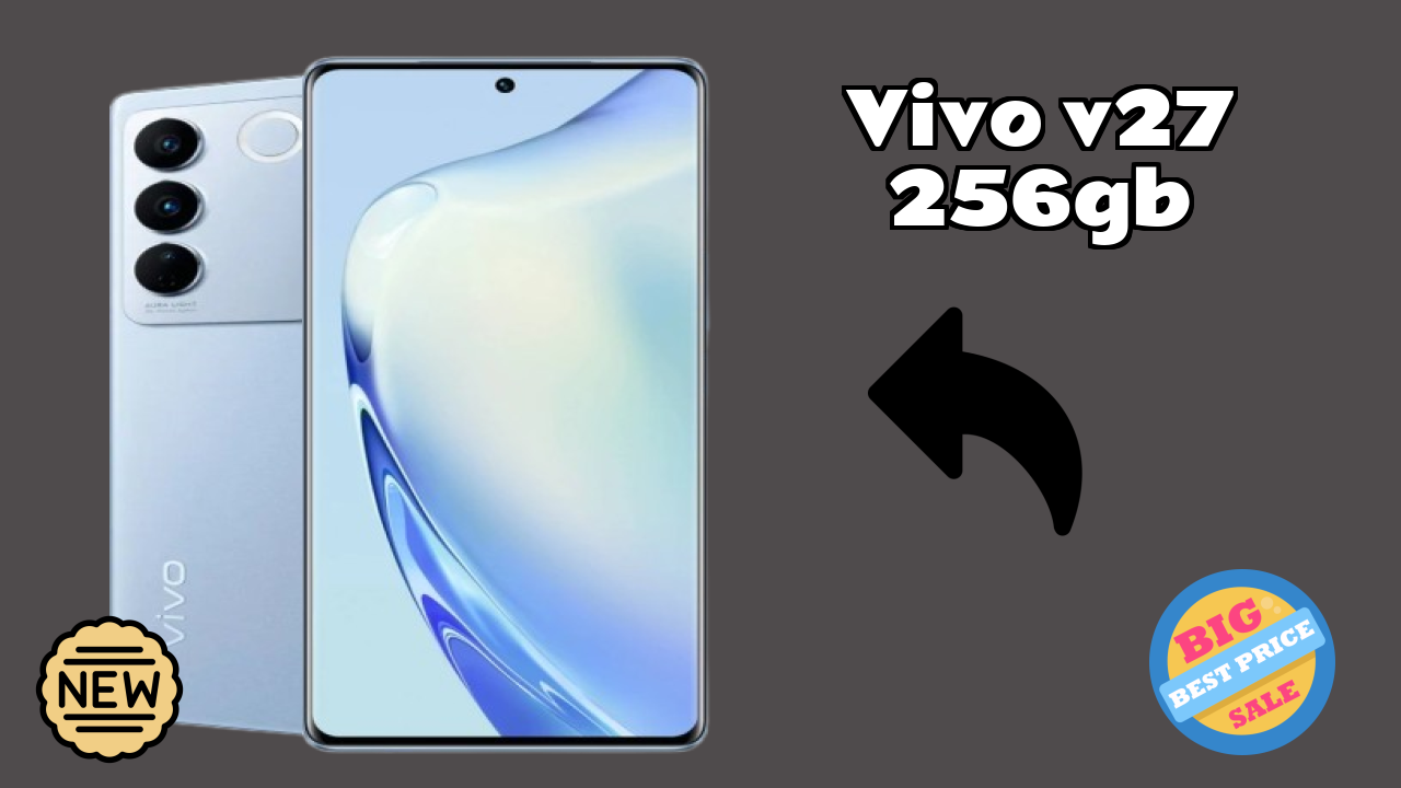 Vivo V27 256GB Display Analysis: 6.78 Inches (17.22 Cm) Quality